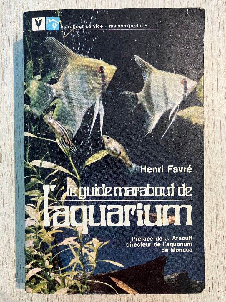 Boek : Le Guide Marabout de L'Aquarium (Français), Ophalen of Verzenden, Gelezen, Vissen, Henri Favré