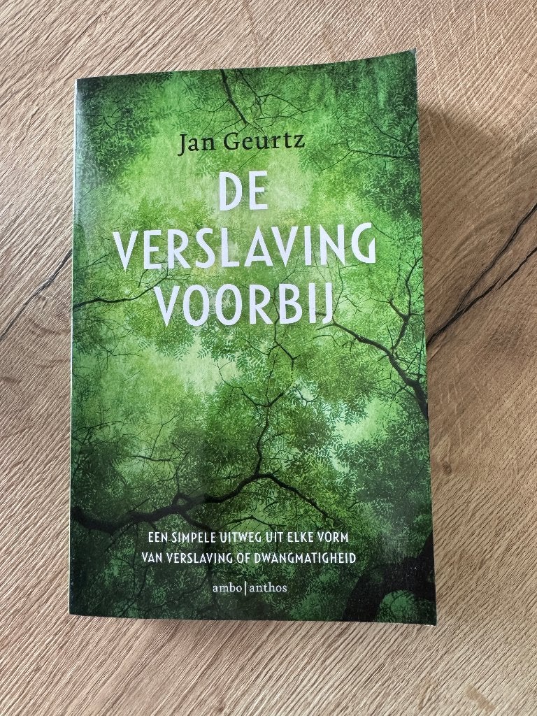 De verslaving voorbij – Jan Geurtz, Boeken, Advies, Hulp en Training, Verzenden, Gelezen