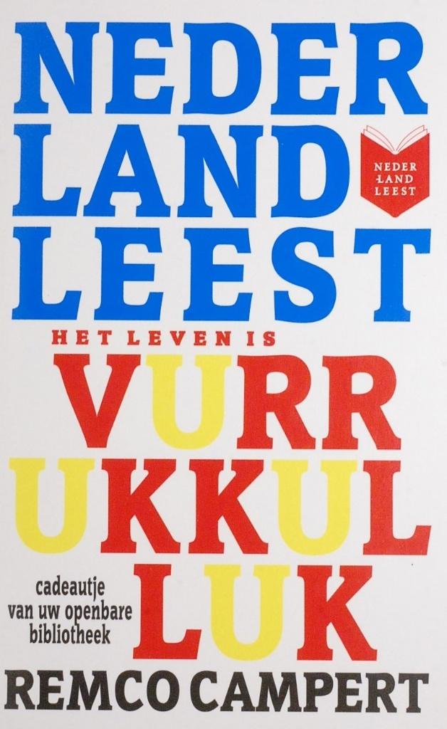 Het leven is vurrukkulluk - Remco Campert (2011), Boeken, Verzenden, Zo goed als nieuw, Nederland