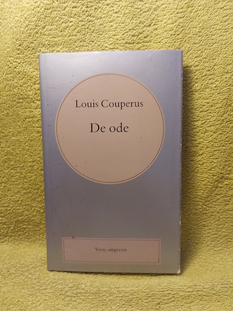 Louis Couperus - De ode., Boeken, Literatuur, Ophalen of Verzenden, Zo goed als nieuw
