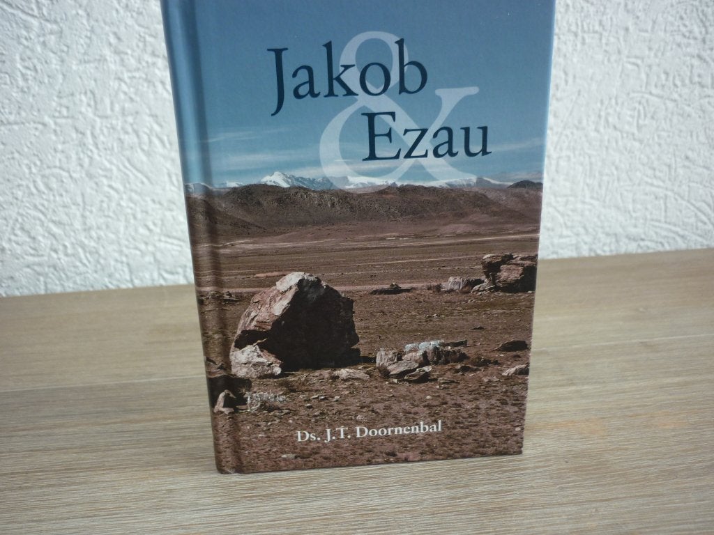 Ds. J.T. Doornenbal - Jacob en Ezau, Ophalen of Verzenden, Nieuw, Christendom | Protestants