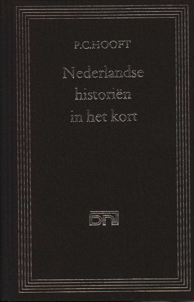 P.C. Hooft Nederlandse historiën in het kort t/m 20e boek de, Boeken, Ophalen of Verzenden, Gelezen, P.C. Hooft Nederlandse historiën in het kort t/m 20e boek der