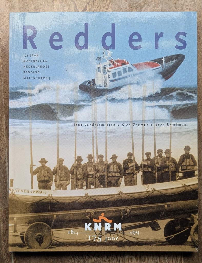 Redders: 175 jaar KNRM - Geschiedenis Redding Maatschappij, Ophalen of Verzenden