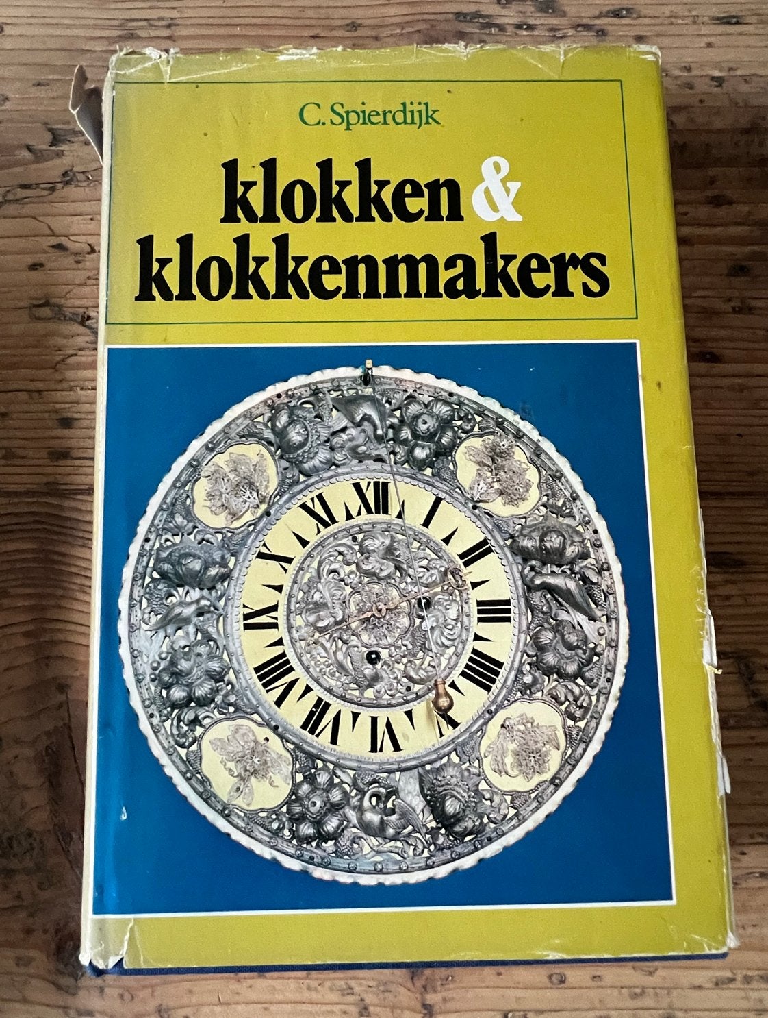 Klokken en Klokkenmakers - C. Spierdijk (1300-1900), Ophalen of Verzenden