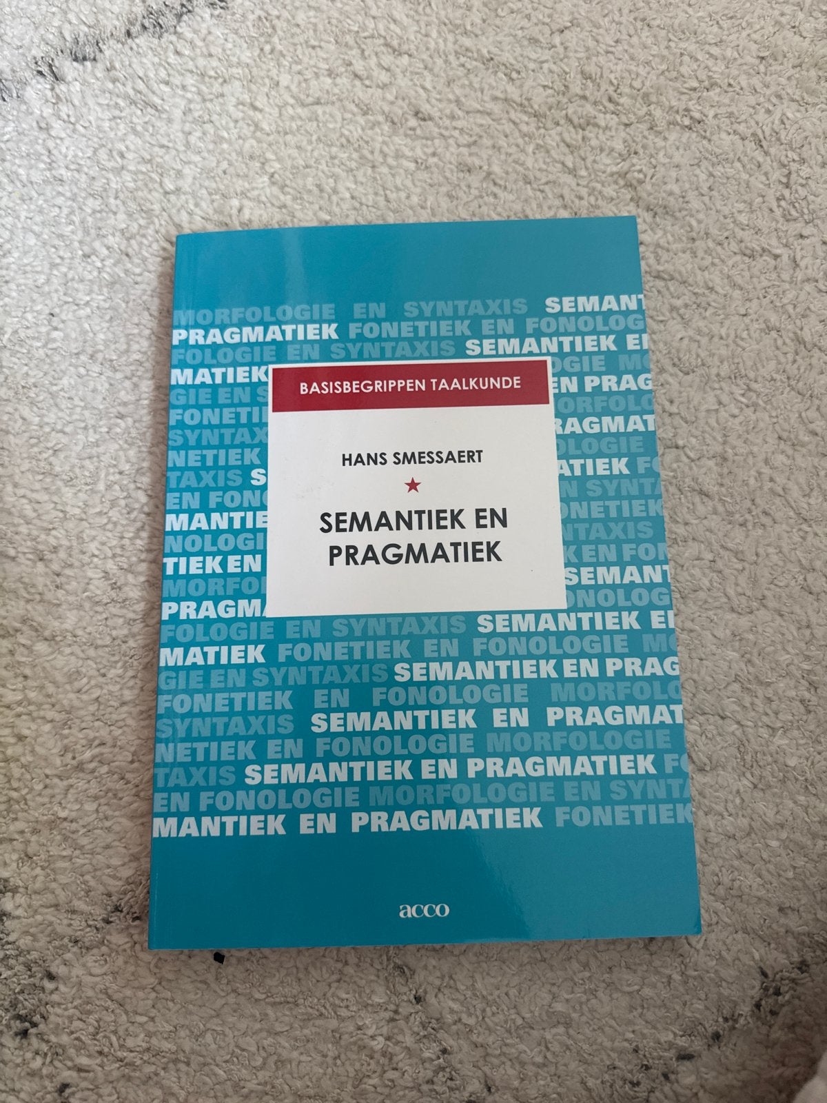 Semantiek en Pragmatiek - Hans Smessaert, Ophalen of Verzenden, Alpha, Zo goed als nieuw, HBO