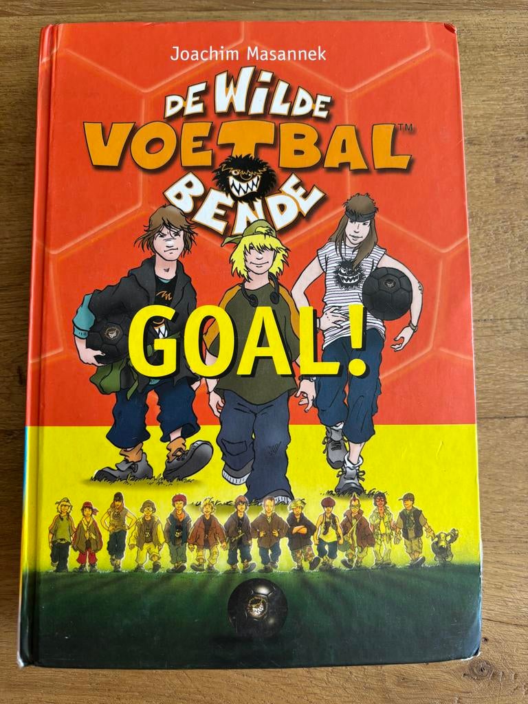 De Wilde Voetbalbende: Goal!, Boeken, Ophalen of Verzenden, Gelezen, Fictie algemeen