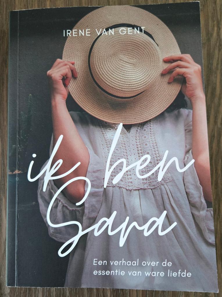 Irene van Gent - Ik ben Sara, Ophalen of Verzenden, Zo goed als nieuw, Nederland, Irene van Gent