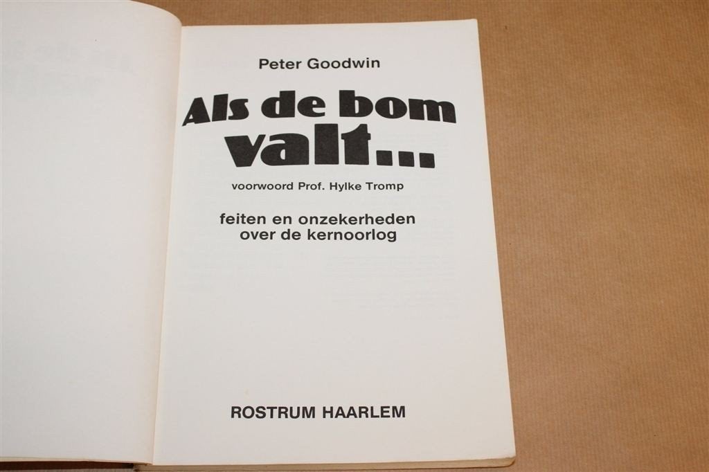 Als de Bom Valt — Kernoorlog & Nucleaire Gevolgen voor NL, Ophalen of Verzenden, Gelezen, Nederland