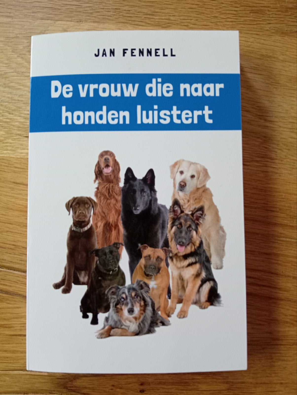 De vrouw die naar honden luistert - Jan Fennell, Jan Fennell, Honden, Ophalen of Verzenden, Zo goed als nieuw