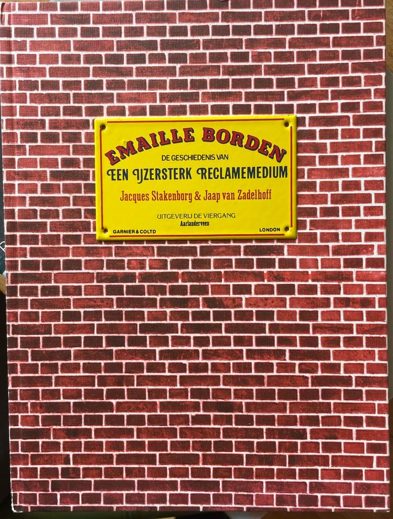 Emaille Borden: De Geschiedenis van een Reclamemedium, Ophalen of Verzenden