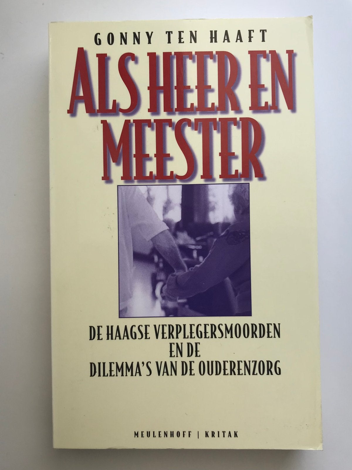 Als heer en meester - Gonny ten Haaft, Ophalen of Verzenden, Gelezen, Nederland