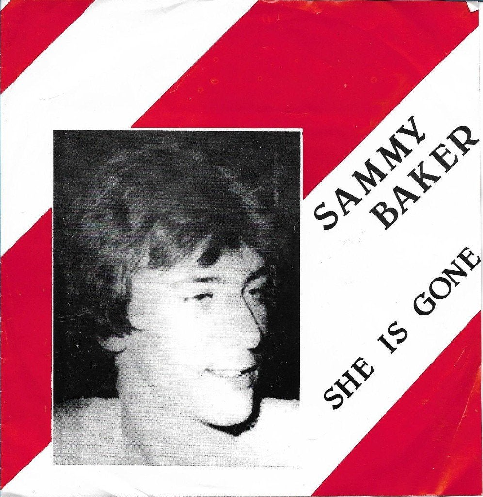 Sammy Baker - She is gone, Ophalen of Verzenden, Gebruikt, 7 inch, Pop