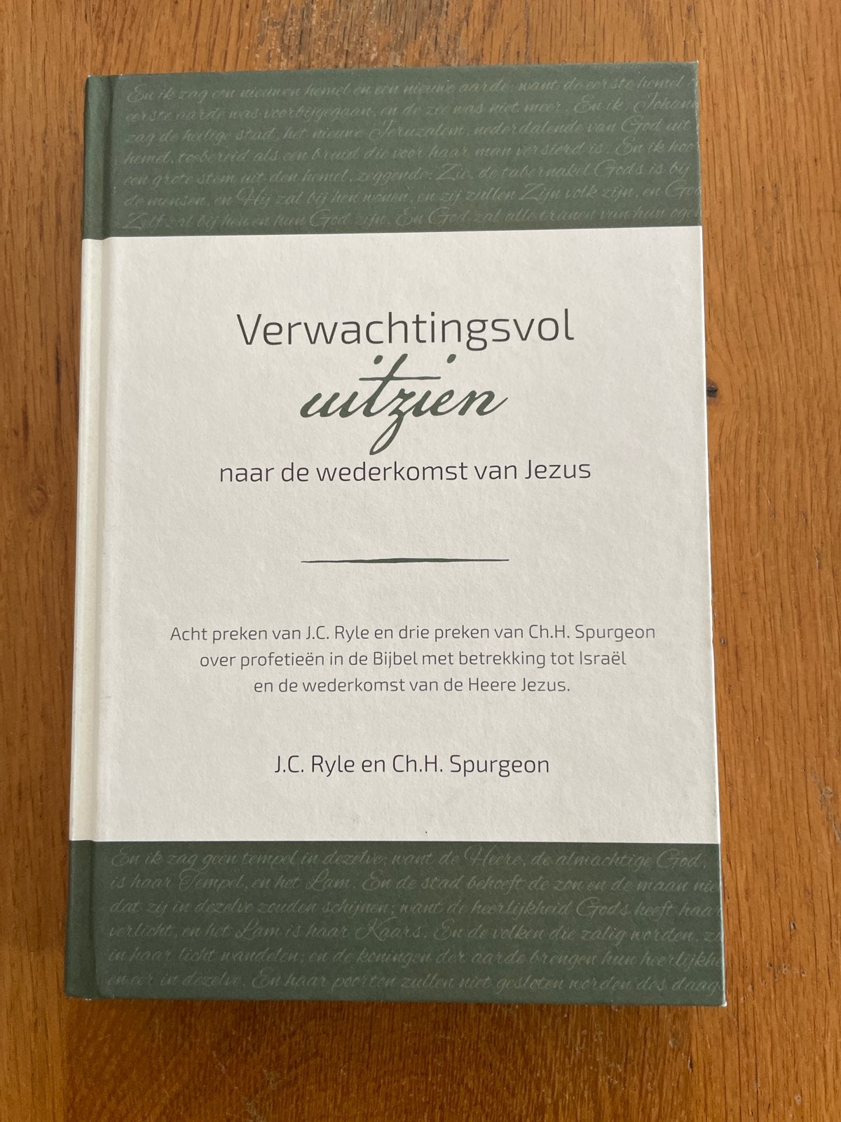Verwachtingsvol uitzien naar de wederkomst van Jezus, Ophalen of Verzenden, Zo goed als nieuw, Christendom | Protestants