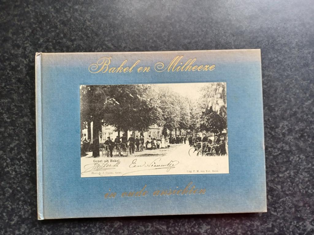 Boek Bakel en Milheeze in oude ansichten 1973, Ophalen, 20e eeuw of later, Gelezen