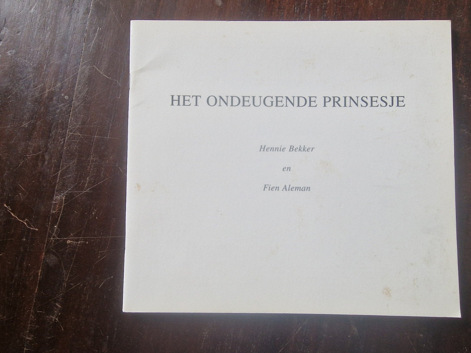 Het Ondeugende Prinsesje - Hennie Bekker & Fien Aleman, Boeken, Ophalen of Verzenden, Gelezen, Hennie Bekker