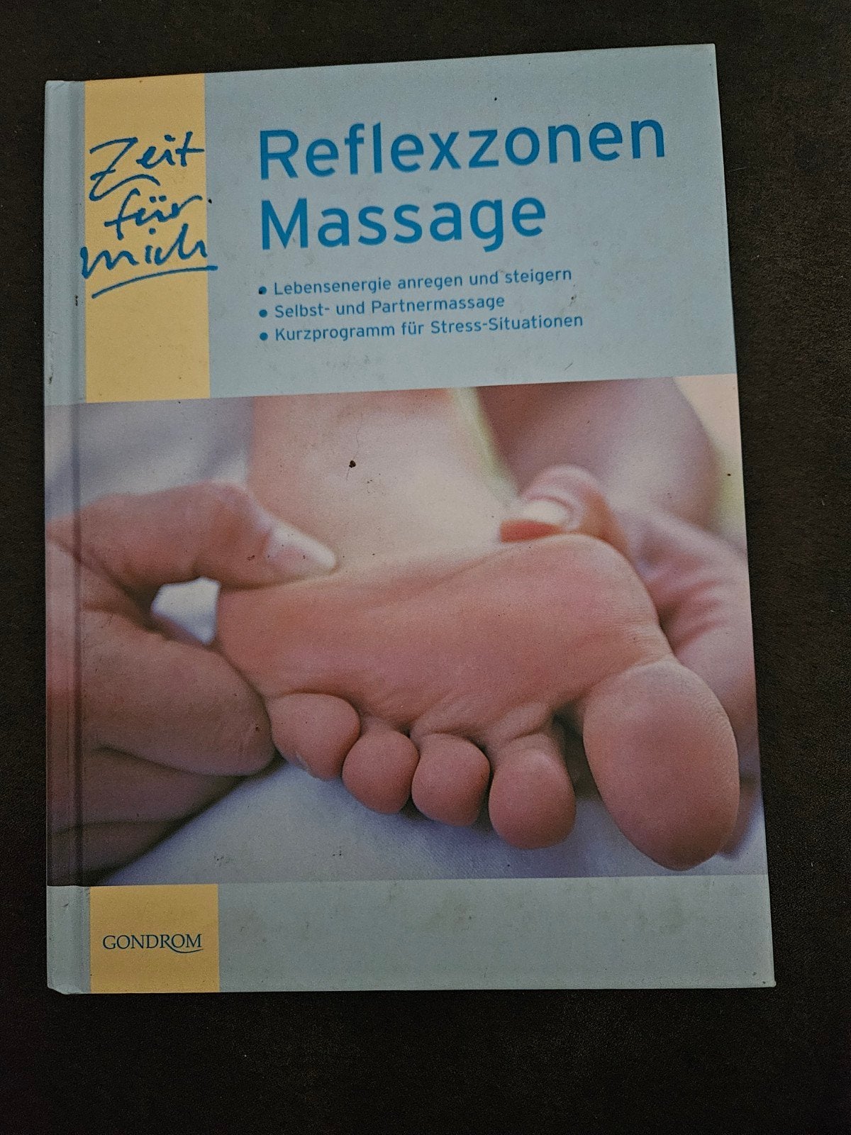 Reflexzonen Massage - Natuurlijke Heelmethode, Ophalen of Verzenden, Zo goed als nieuw, Kruiden en Alternatief, Onbekend