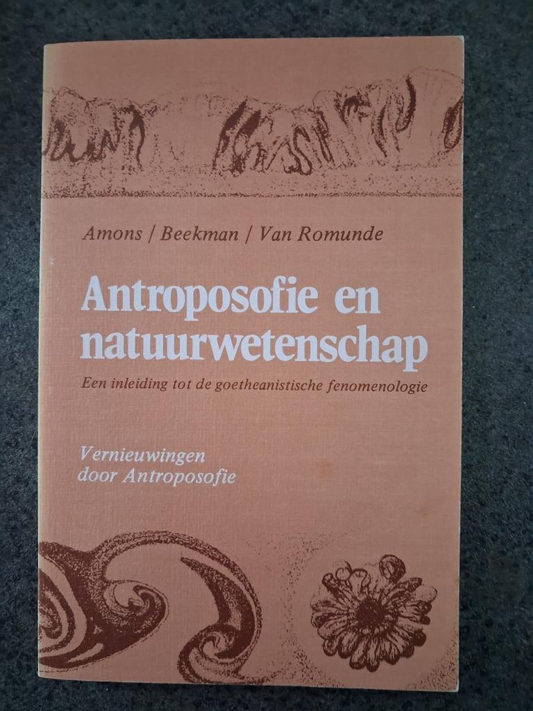 Antroposofie en natuurwetenschap, Boeken, Ophalen of Verzenden, Zo goed als nieuw, Geesteswetenschap, Amons & Beekman & van Romunde