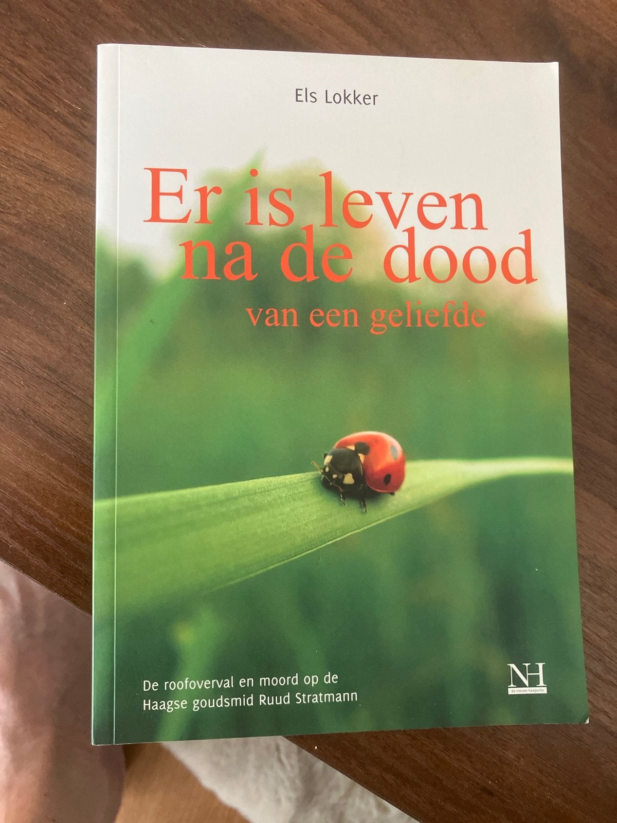 Er is leven na de dood van een geliefde - Els Lokker, Ophalen of Verzenden, Zo goed als nieuw, Esoterie en Spiritualiteit