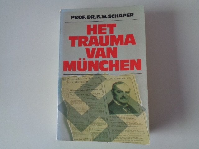 18380.-8-2 : Het trauma van Munchen - B. Schaper. DE, Ophalen of Verzenden, Tweede Wereldoorlog, Zo goed als nieuw, Overige onderwerpen