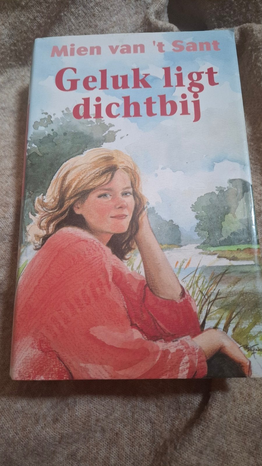 Mien van 't Sant - Geluk ligt dichtbij, Ophalen of Verzenden, Zo goed als nieuw, Mien van 't Sant, Noord-Brabant