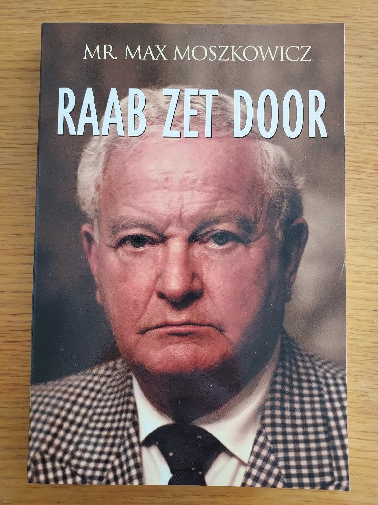Raab zet door - Mr. Max Moszkowicz, Boeken, Ophalen of Verzenden, Nieuw, Politiek
