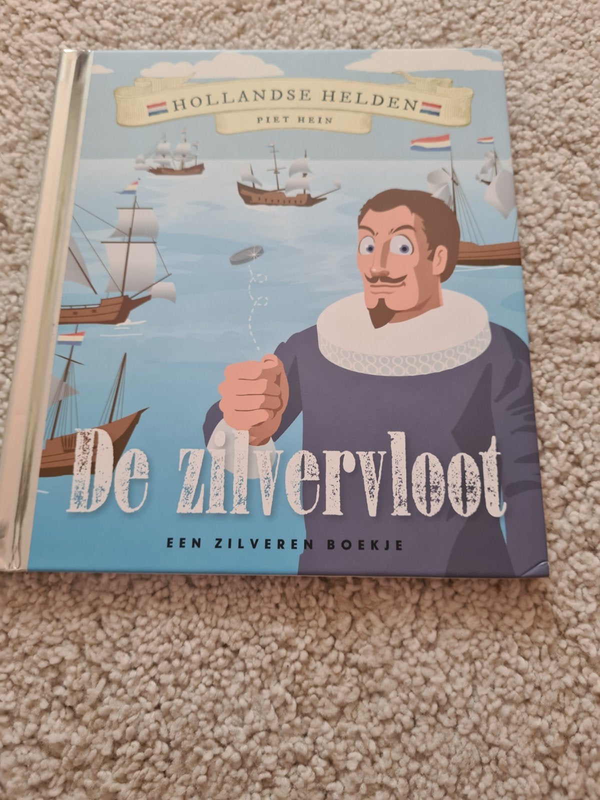 Hollandse Helden: Piet Hein - De Zilvervloot (Kinderboek), Ophalen of Verzenden, Zo goed als nieuw, Onbekend, Non-fictie