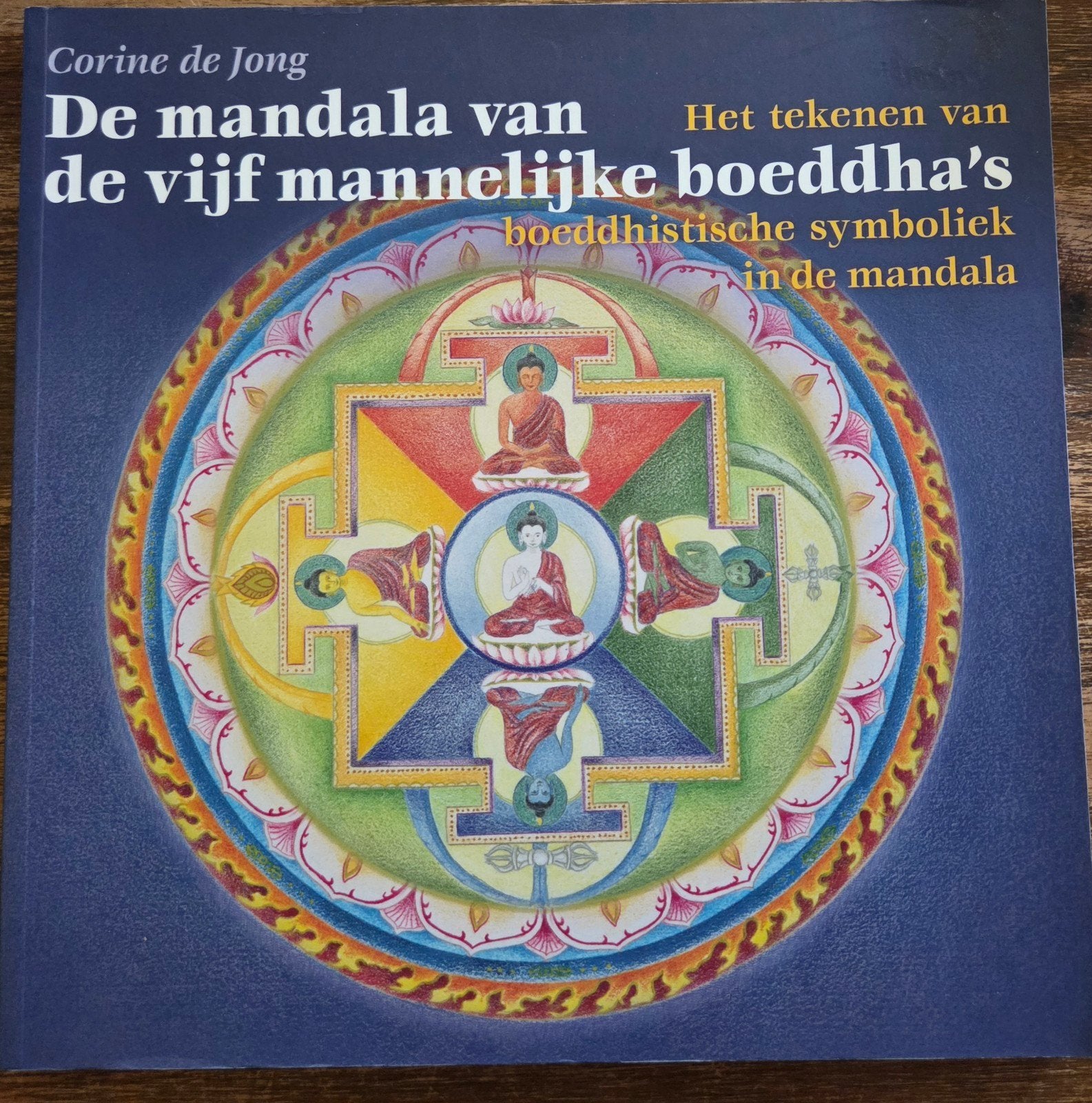 Carla de Jong - De mandala van de vijf mannelijke boeddha's, Achtergrond en Informatie, Verzenden, Carla de Jong, Zo goed als nieuw