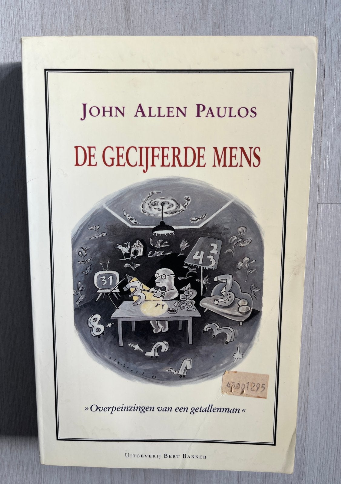 De Gecijferde Mens - John Allen Paulos, Boeken, Wetenschap, Gelezen, Natuurwetenschap, Ophalen of Verzenden