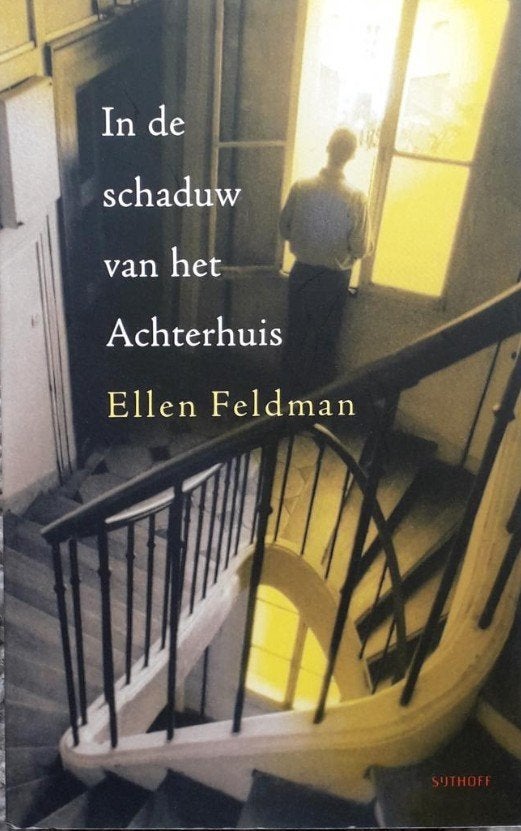 Ellen feldman: in de schaduw van het achterhuis, Ophalen of Verzenden, Gelezen