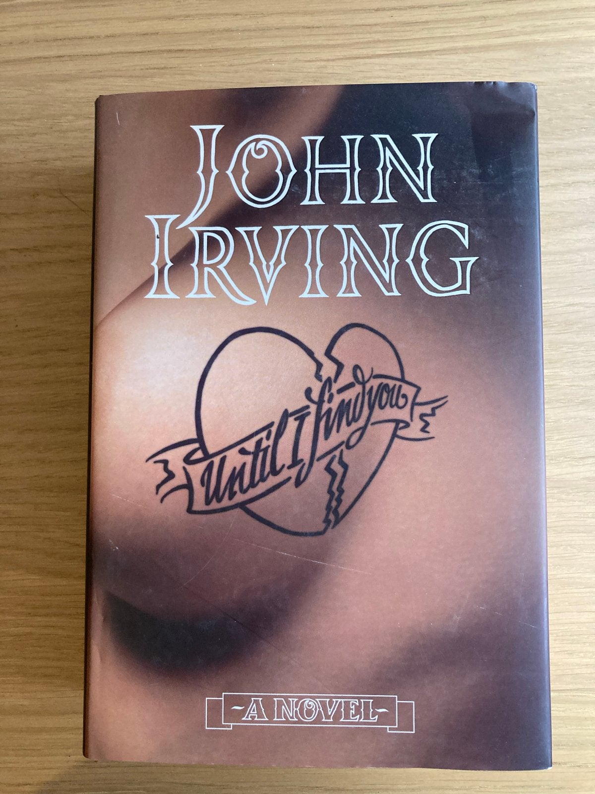 John Irving - Until I Find You (Hardcover, Eerste druk 2005), Ophalen of Verzenden, Zo goed als nieuw, Nederland