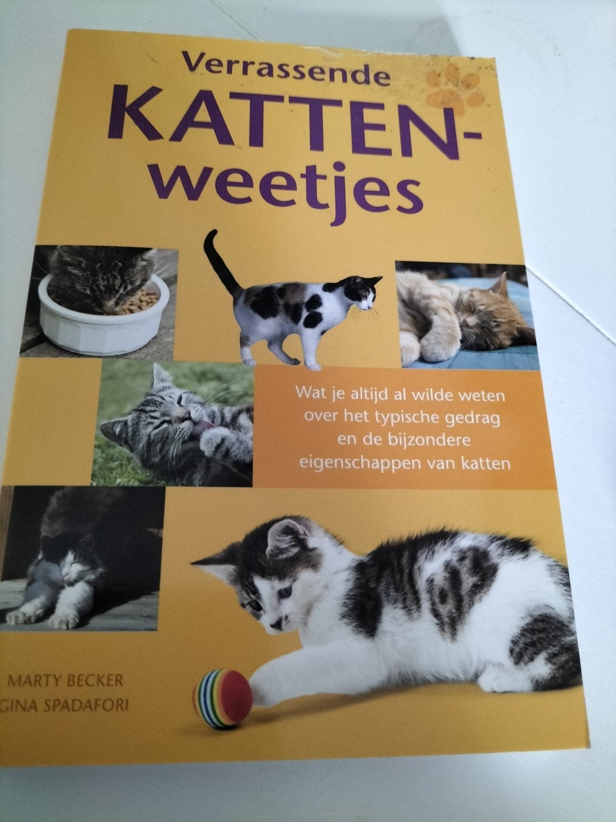 Verrassende Kattenweetjes - Alles over katten, Boeken, Ophalen, Gelezen, Katten, Marty Becker, Gina Spadafori