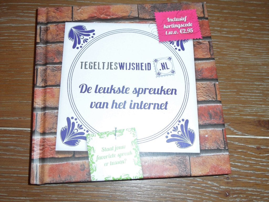 Tegeltjeswijsheid - De leukste spreuken van het internet, Ophalen of Verzenden, Zo goed als nieuw, Overige typen