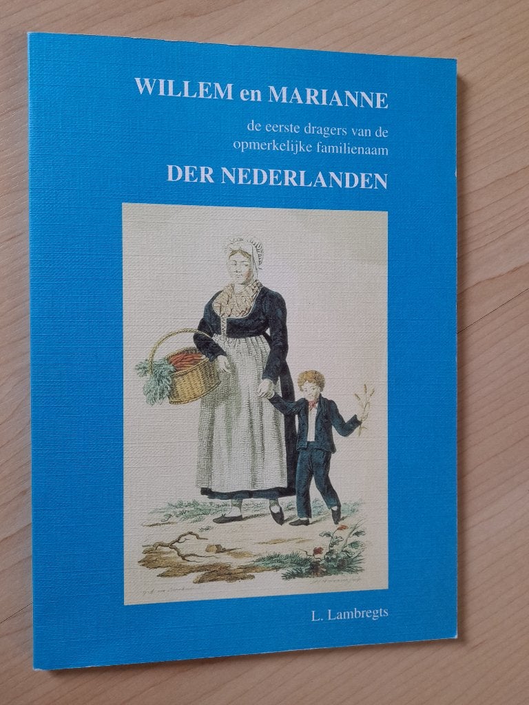 Willem en Marianne der Nederlanden L Lambregts, Ophalen of Verzenden, Zo goed als nieuw
