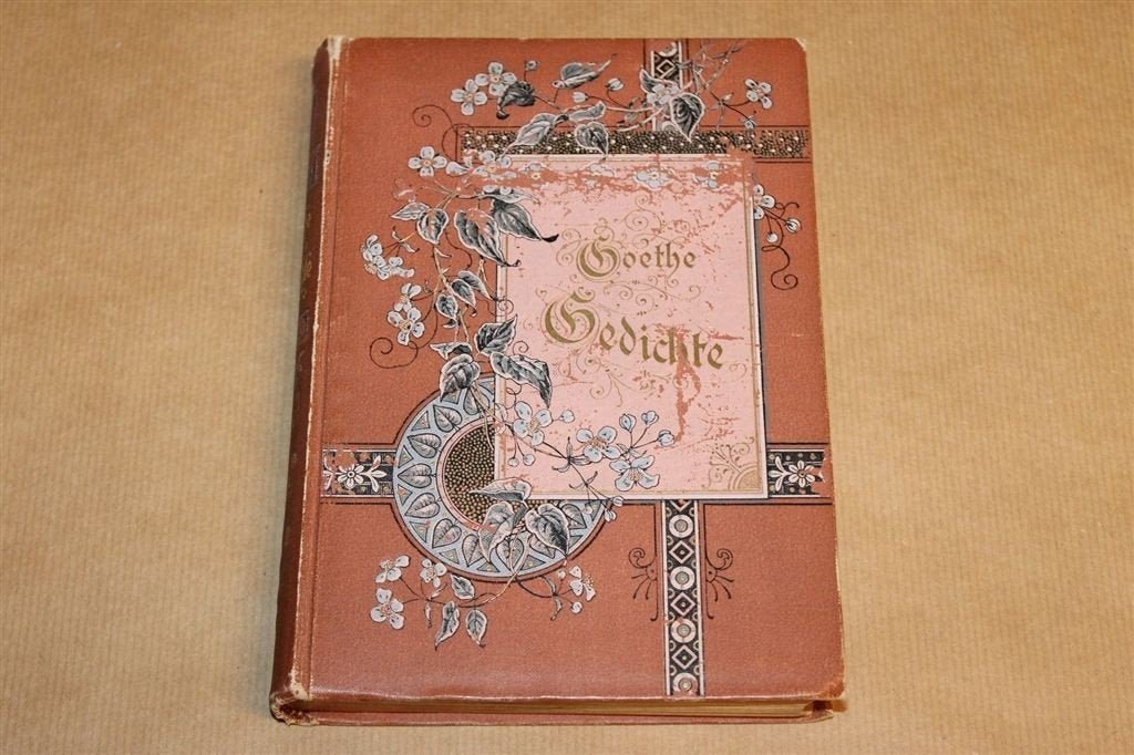 Gedichte — Goethe, Antiek ca. 1890 Met Goudsnede, Antiek en Kunst, Ophalen of Verzenden
