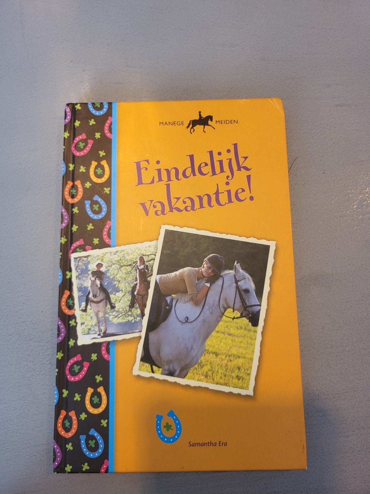 Manege Meiden: Eindelijk vakantie! - Samantha Era, Ophalen of Verzenden, Zo goed als nieuw, Samantha Era, Fictie