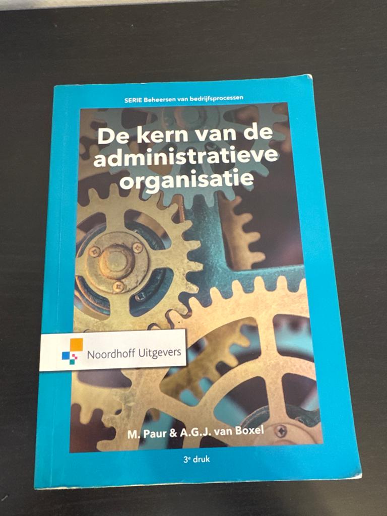 De kern van de administratieve organisatie - 3e druk, Ophalen, Gamma, Gelezen, HBO