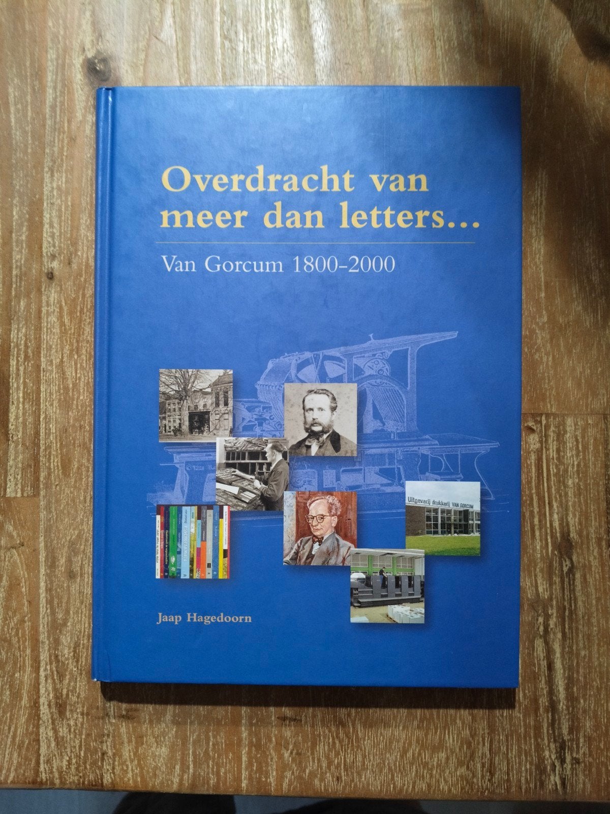 Overdracht van meer dan letters... Van Gorcum 1800-2000, Verzenden, Zo goed als nieuw