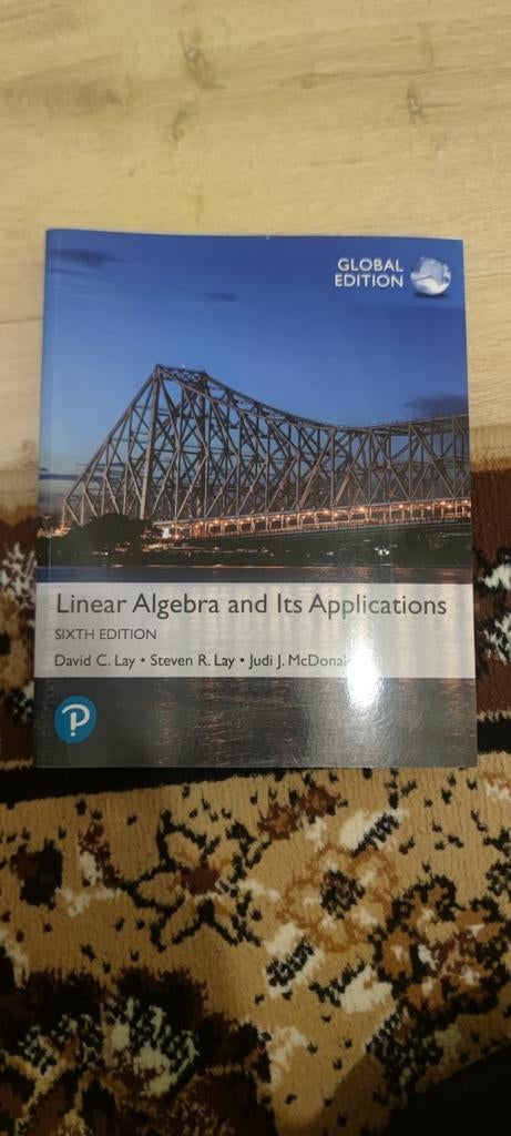 Linear Algebra and Its Applications - 6e Global Edition, David C. Lay, Steven R. Lay, Judi J. McDonald, Zo goed als nieuw, Beta