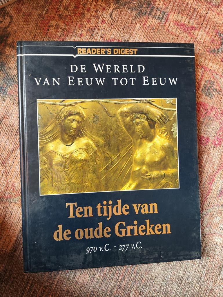 De Wereld van Eeuw tot Eeuw: Ten tijde van de oude Grieken, Boeken, Ophalen of Verzenden
