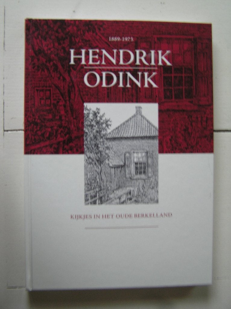 Hendrik Odink. 1889-1973. Kijkjes in het oude Berkelland, Ophalen of Verzenden, Nieuw