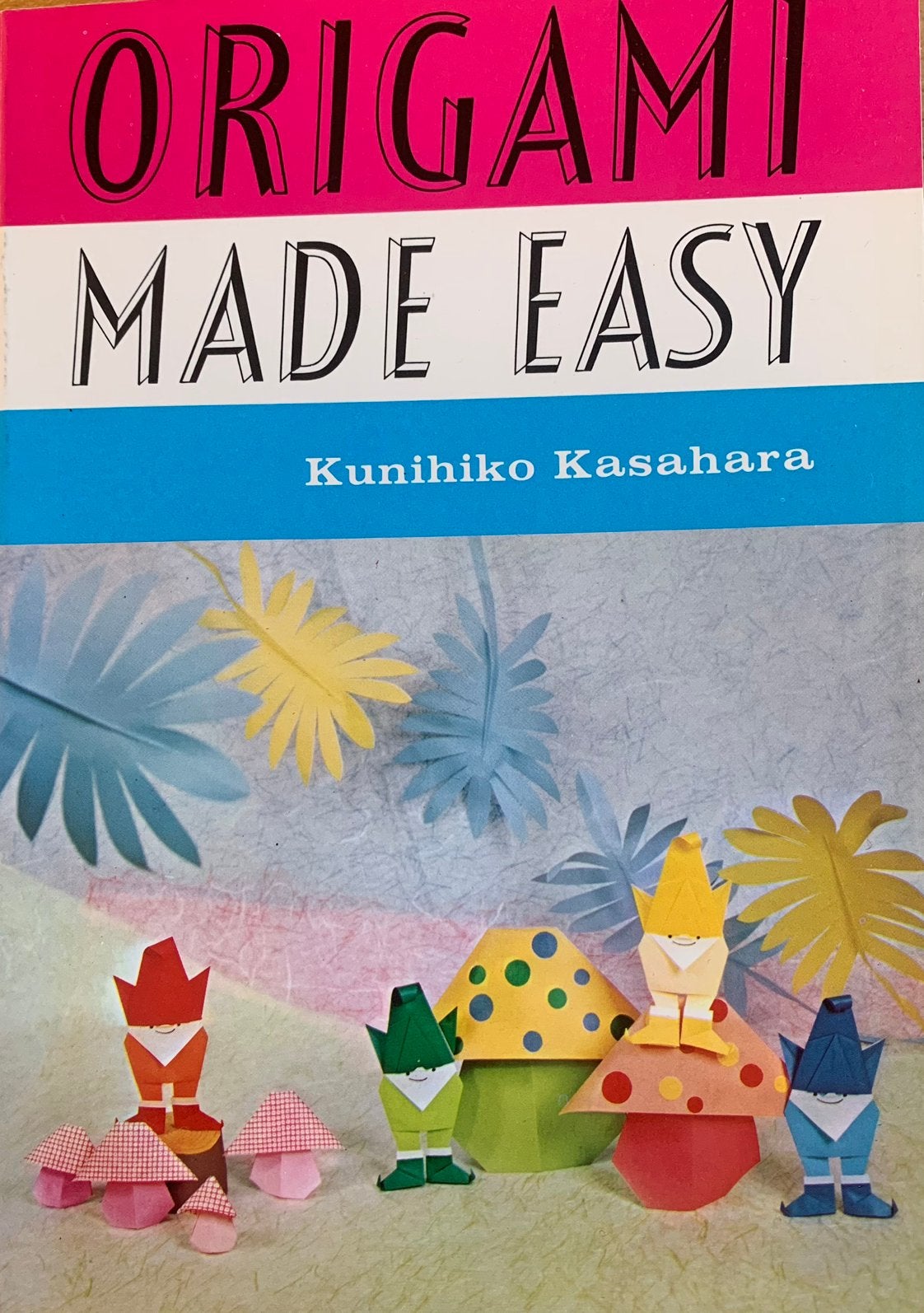 Origami made easy Kunihiko Kasahara, Ophalen of Verzenden, Zo goed als nieuw