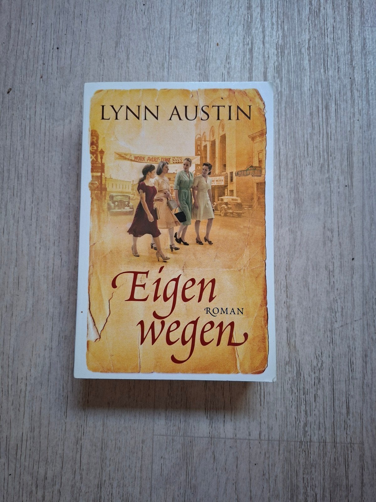 Eigen wegen - Lynn Austin, Boeken, Ophalen of Verzenden, Zo goed als nieuw, Lynn Austin, Amerika