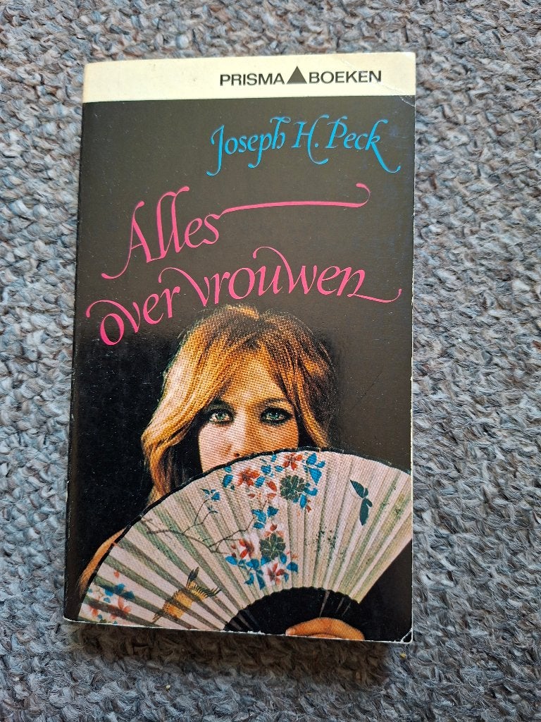 Alles over vrouwen, Verzenden, Gelezen, Joseph H. Peck