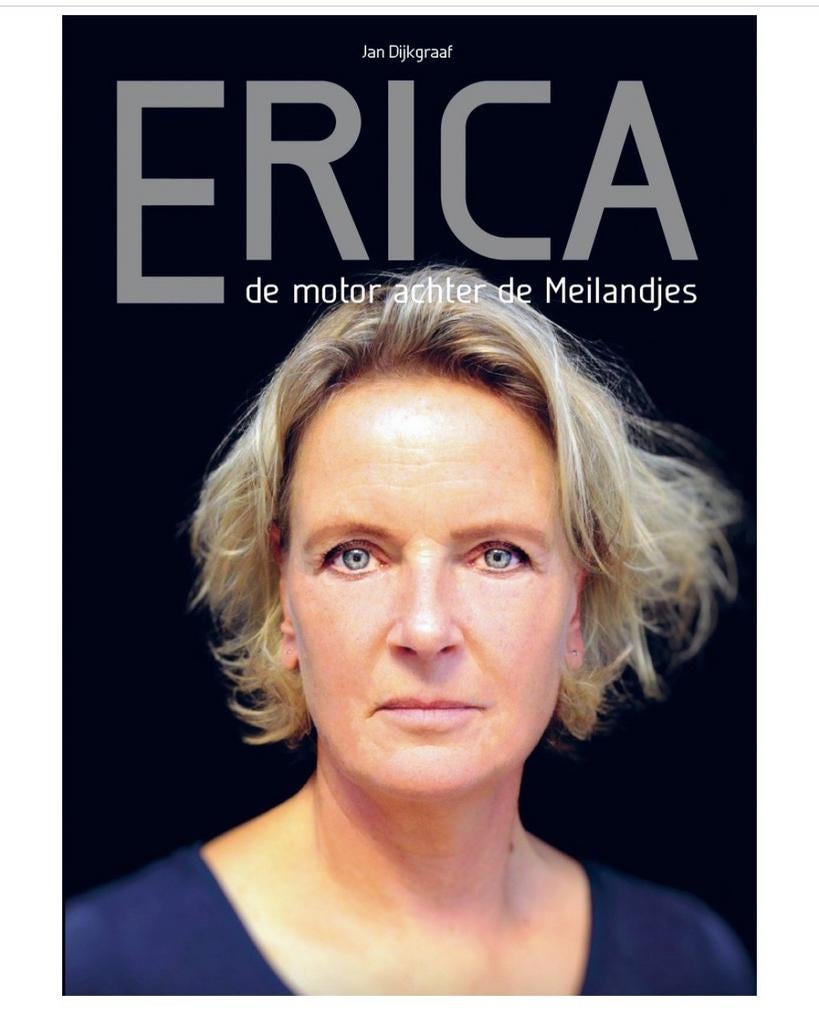 Erica de motor achter de meilandjes, Ophalen of Verzenden, Zo goed als nieuw
