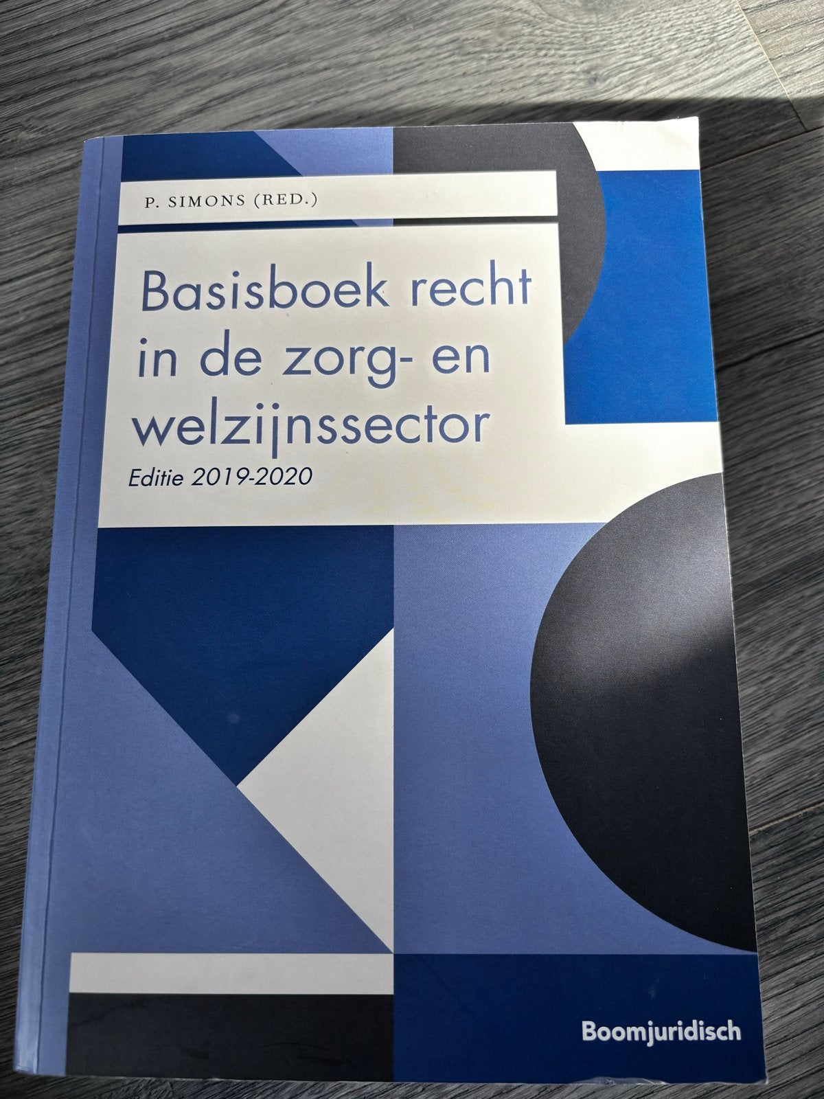 Basisboek recht in de zorg- en welzijnssector (2019-2020), Boeken, Ophalen of Verzenden, Gamma, Zo goed als nieuw, HBO