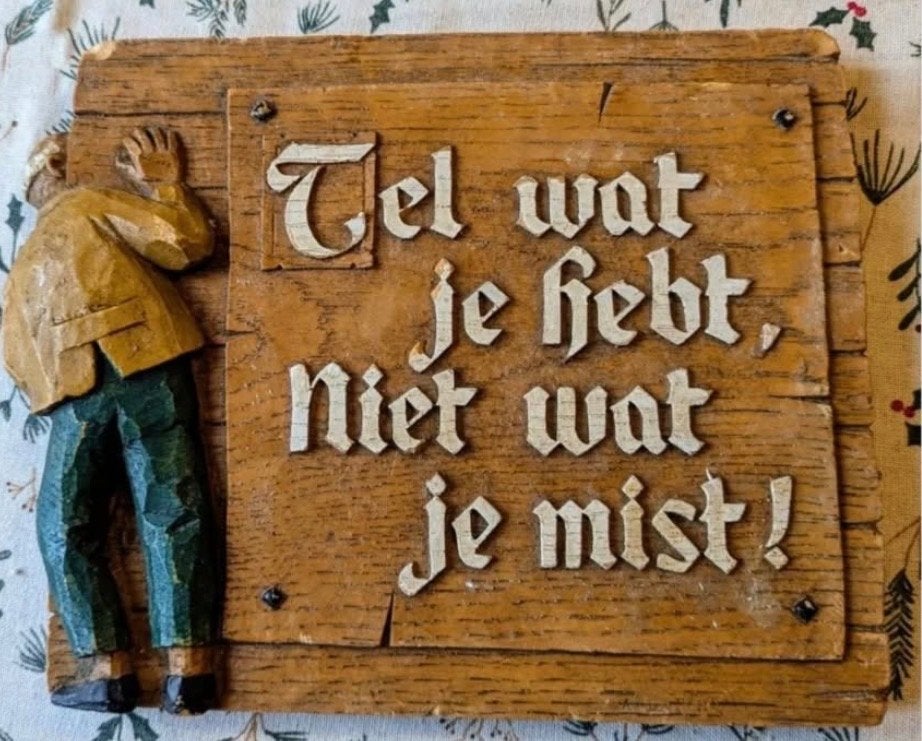 Gezocht: wanddecoratie met spreuk - Tel wat je hebt, Ophalen of Verzenden