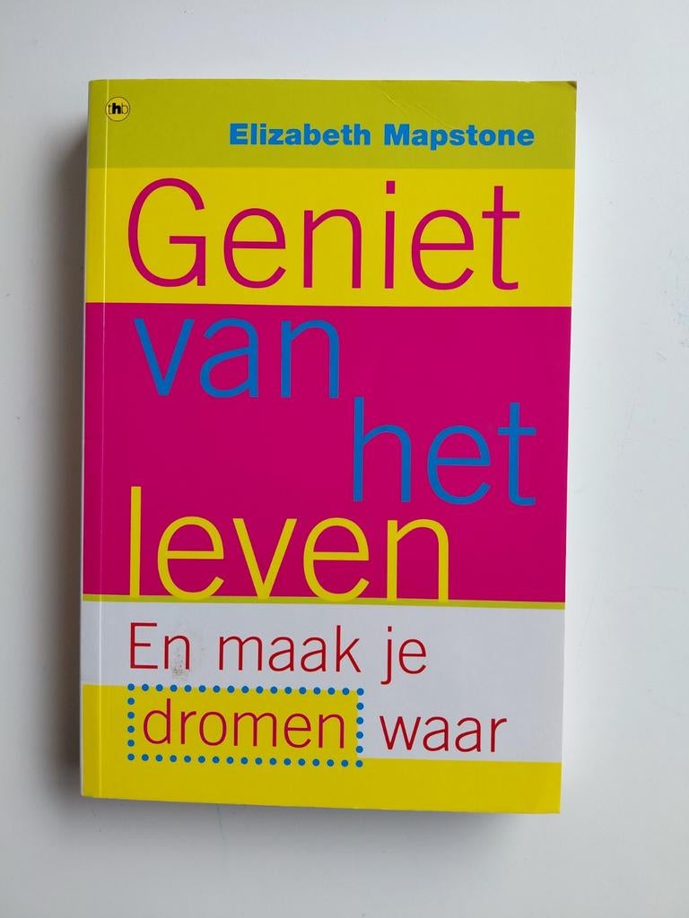E. Mapstone - Geniet van het leven, Boeken, E. Mapstone, Ophalen of Verzenden, Ontwikkelingspsychologie, Zo goed als nieuw