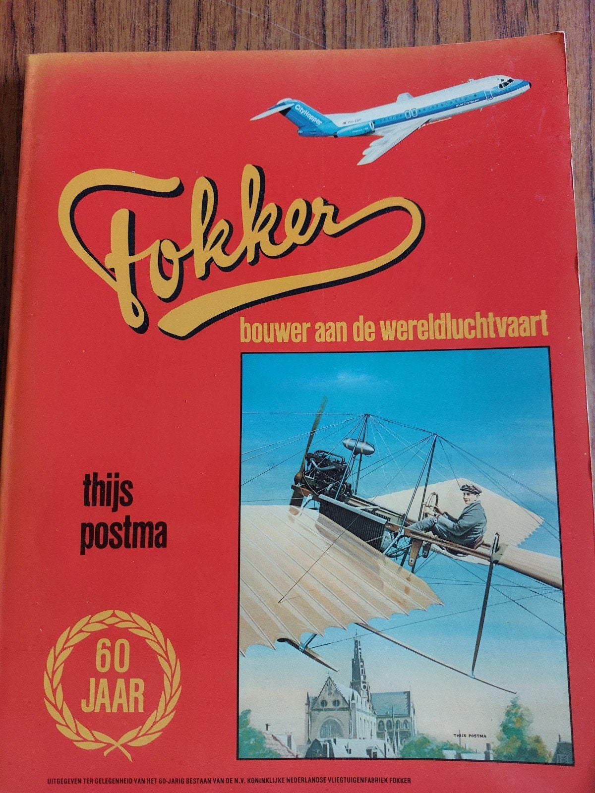 Fokker 60 jaar  - Thijs Postma, Ophalen of Verzenden, Gelezen