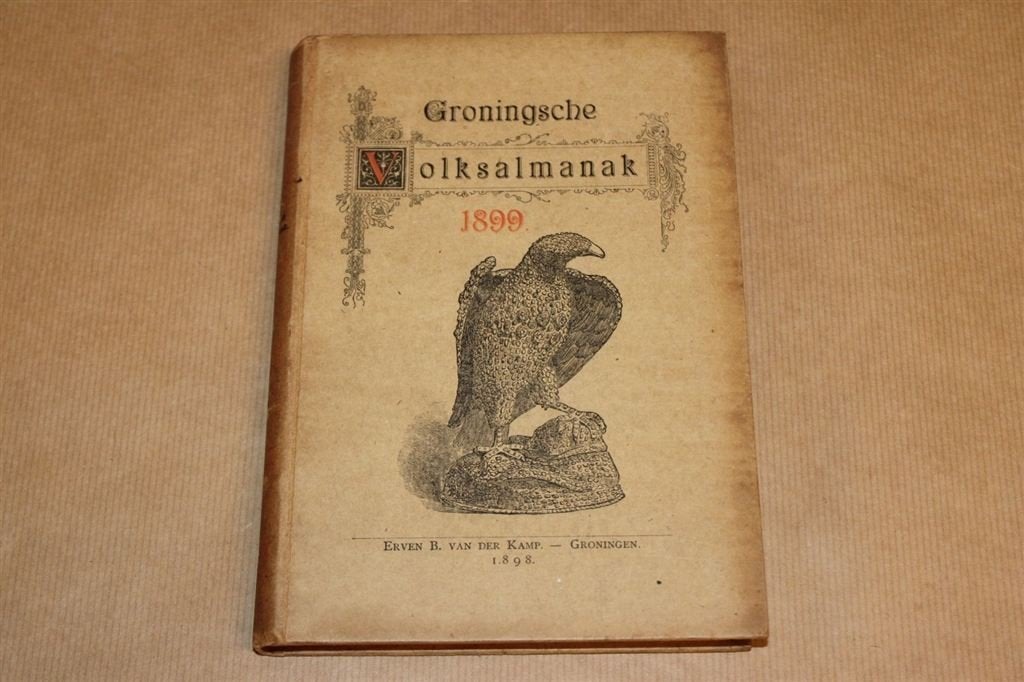 Groningsche Volksalmanak - 1899, Ophalen of Verzenden, Zo goed als nieuw