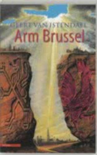 Arm Brussel: Geert van Istendael nieuw paperback boek, Boeken, Ophalen of Verzenden, Nieuw